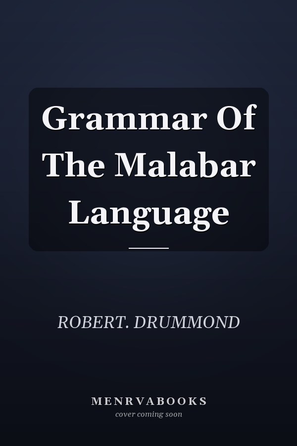 Grammar Of The Malabar Language