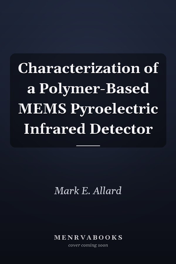 Characterization of a Polymer-Based MEMS Pyroelectric Infrared Detector