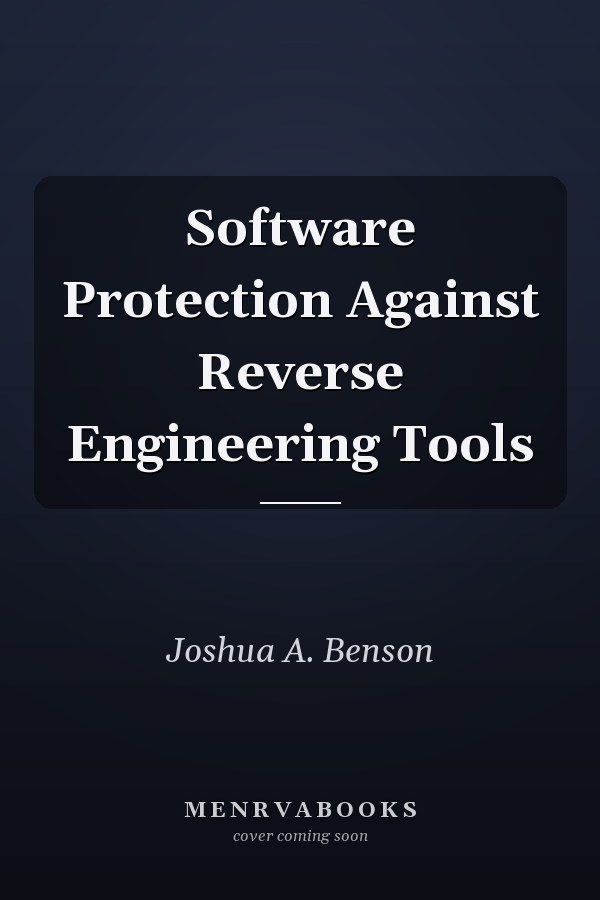 Software Protection Against Reverse Engineering Tools