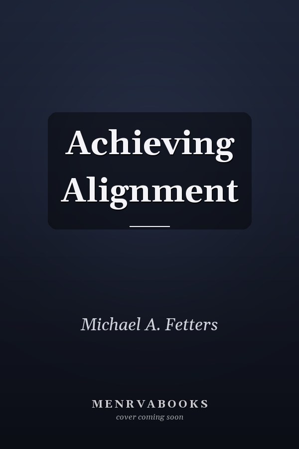 Achieving Alignment