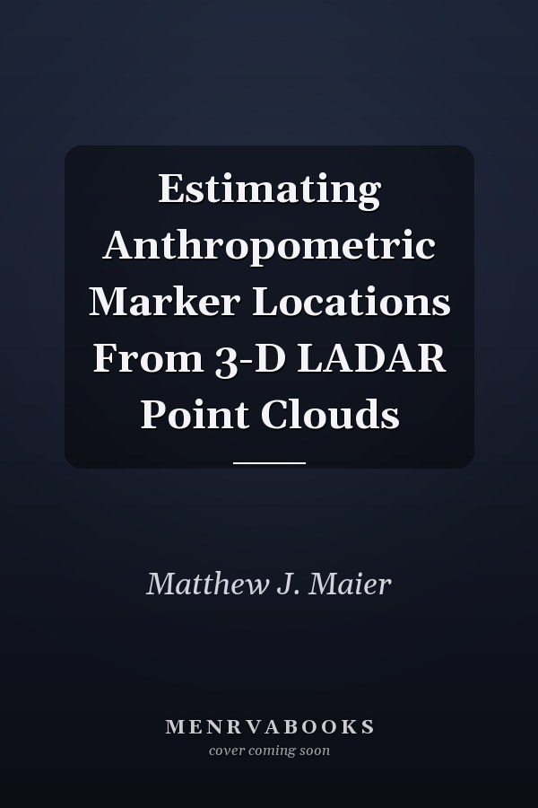Estimating Anthropometric Marker Locations From 3-D LADAR Point Clouds