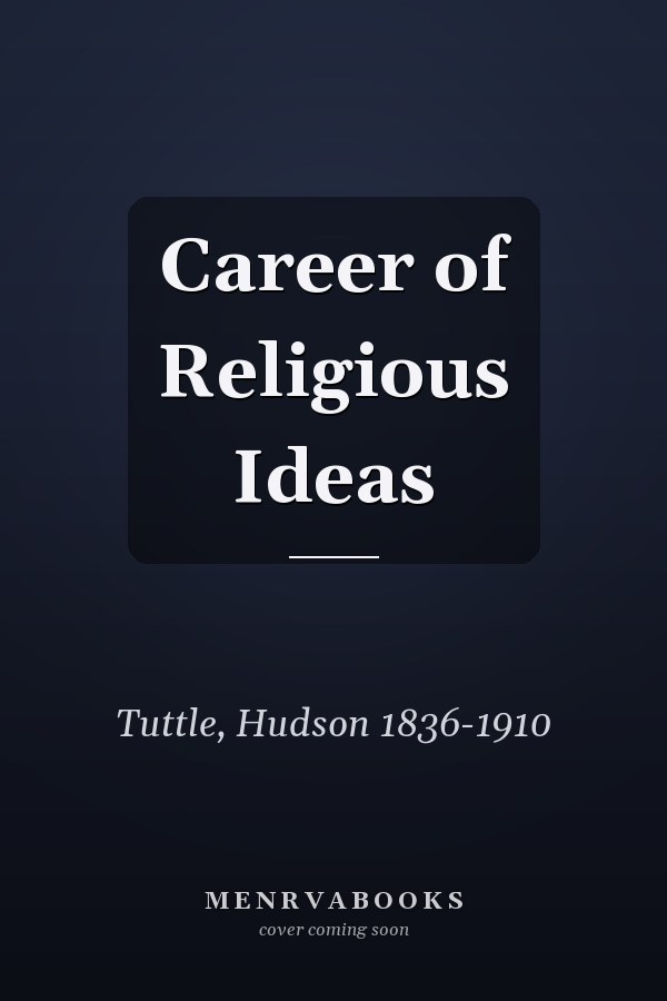 Career of Religious Ideas