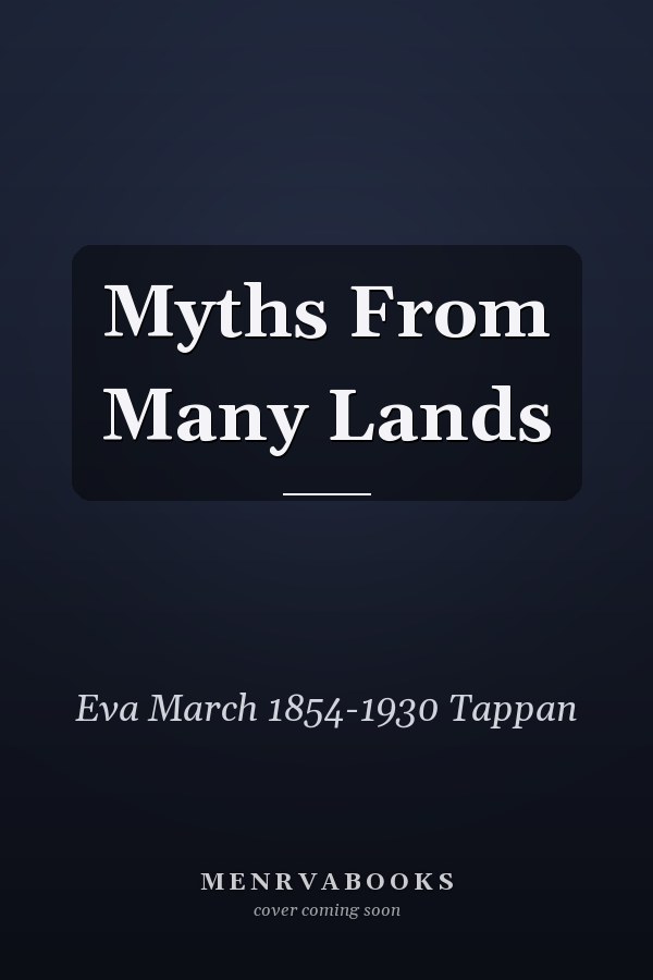 Myths From Many Lands