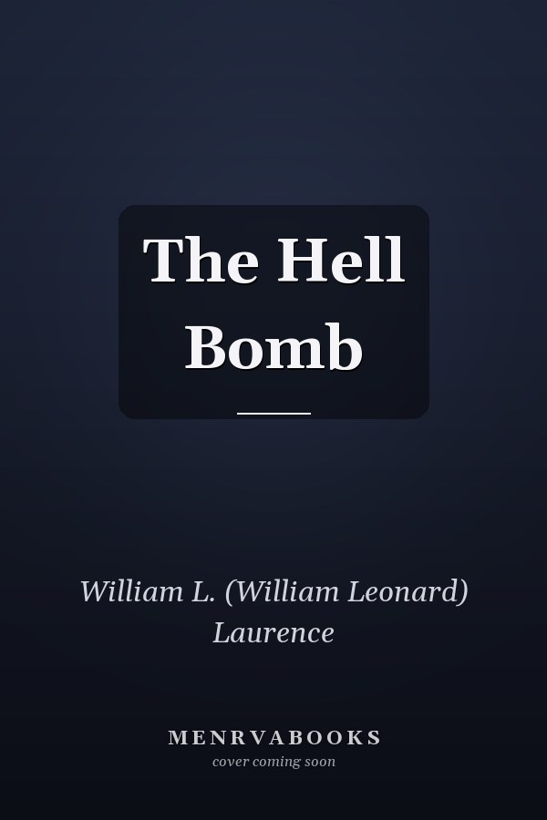 The Hell Bomb