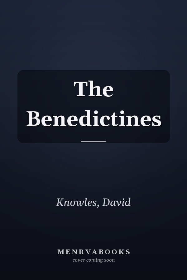 The Benedictines