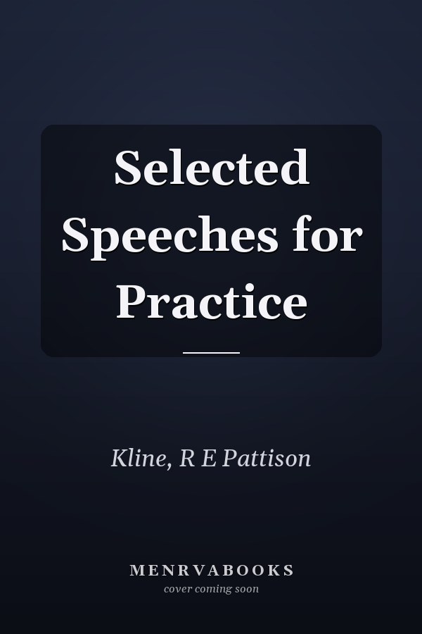 Selected Speeches for Practice