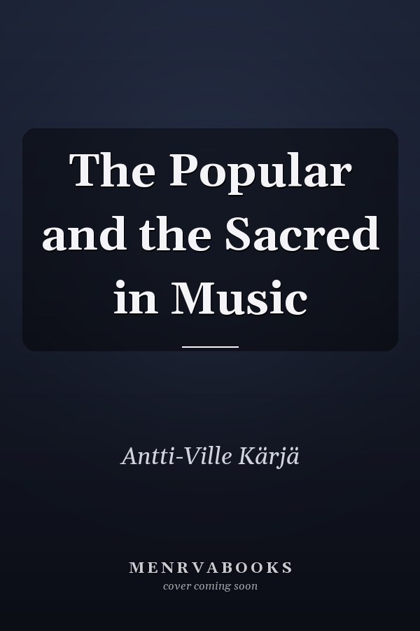 The Popular and the Sacred in Music