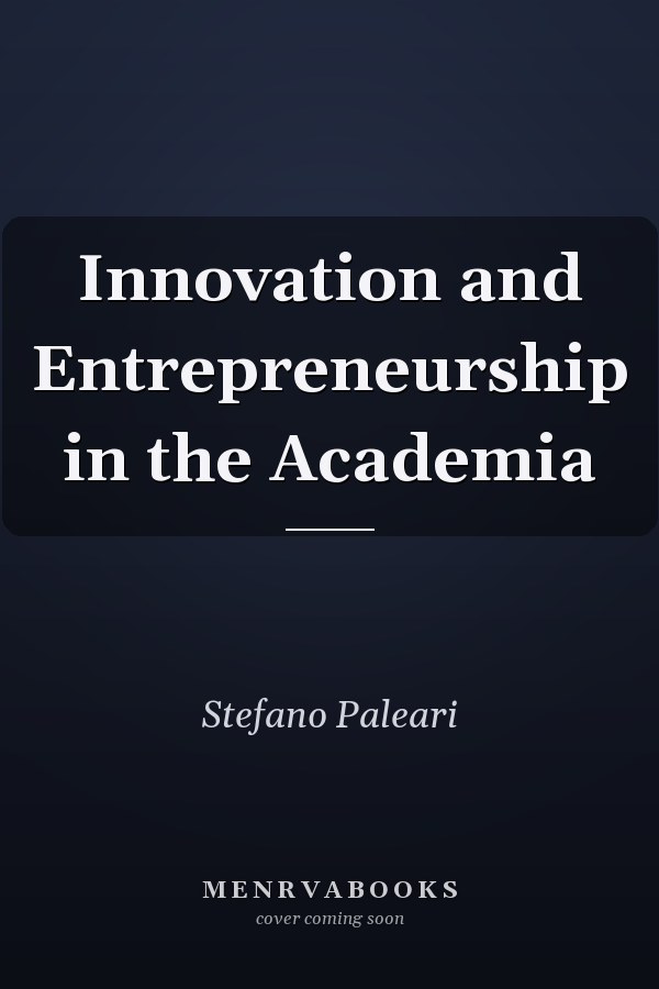 Innovation and Entrepreneurship in the Academia