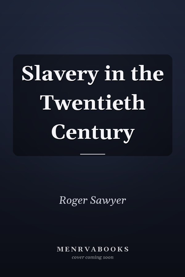 Slavery in the Twentieth Century