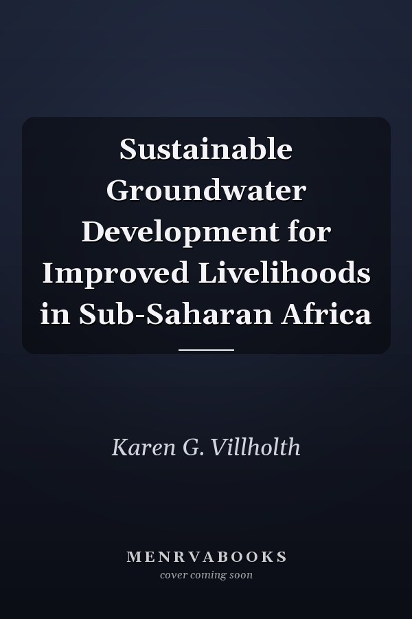 Sustainable Groundwater Development for Improved Livelihoods in Sub-Saharan Africa
