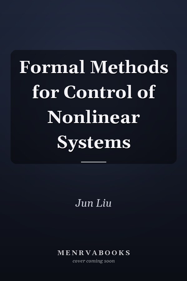 Formal Methods for Control of Nonlinear Systems