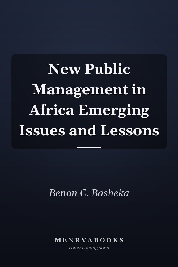 New Public Management in Africa Emerging Issues and Lessons