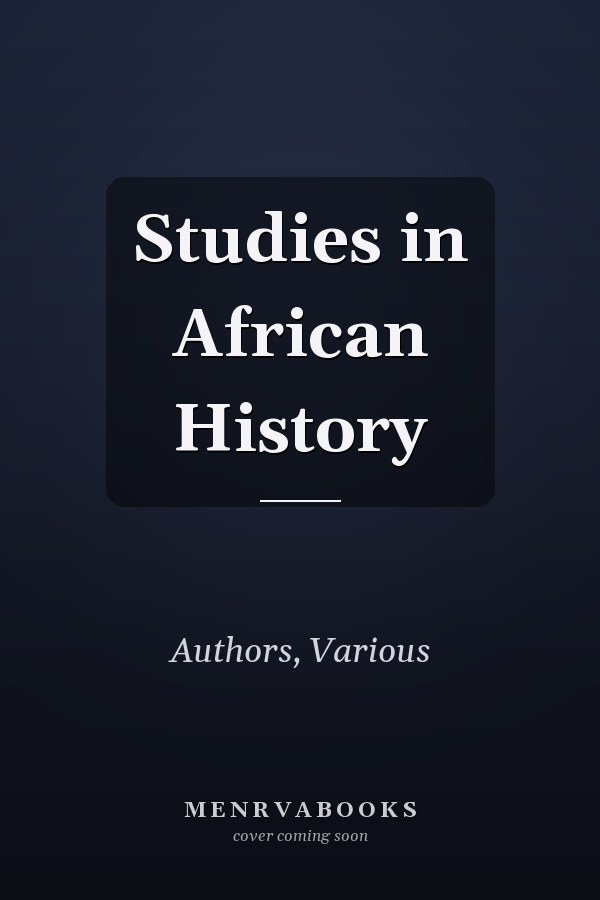 Studies in African History