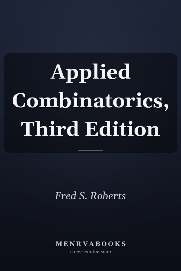 Applied Combinatorics, Third Edition