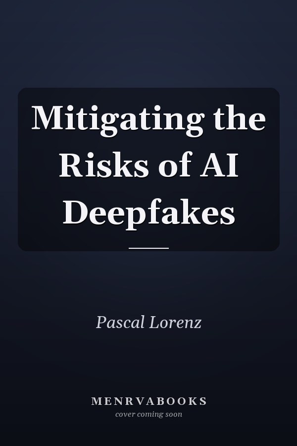 Mitigating the Risks of AI Deepfakes