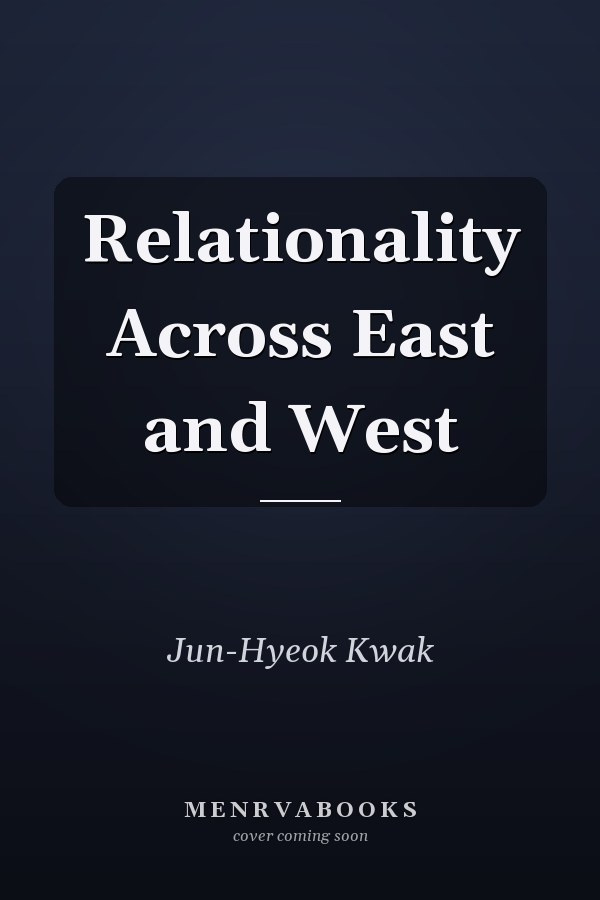 Relationality Across East and West