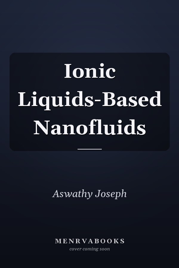 Ionic Liquids-Based Nanofluids