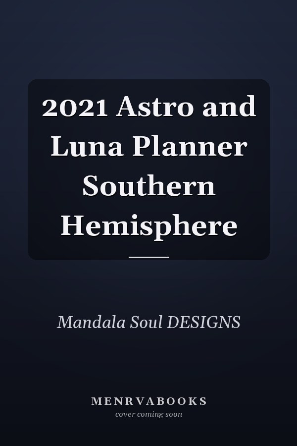 2021 Astro and Luna Planner Southern Hemisphere