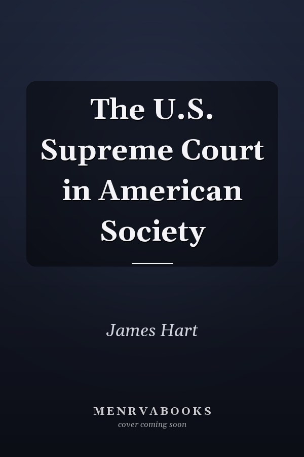 The U.S. Supreme Court in American Society