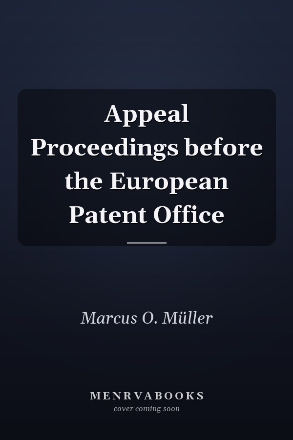 Appeal Proceedings before the European Patent Office
