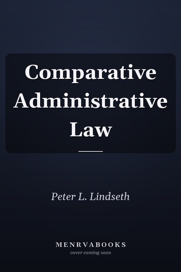 Comparative Administrative Law
