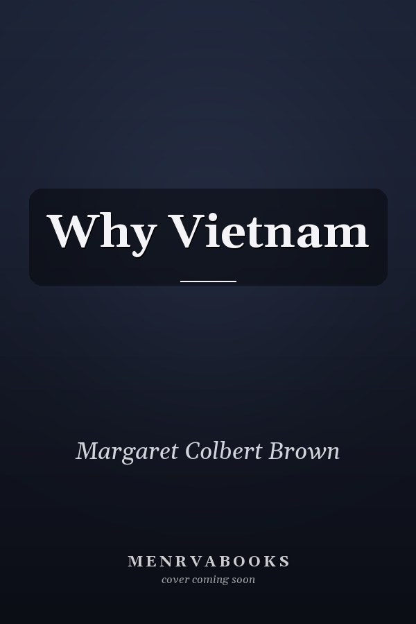 Why Vietnam