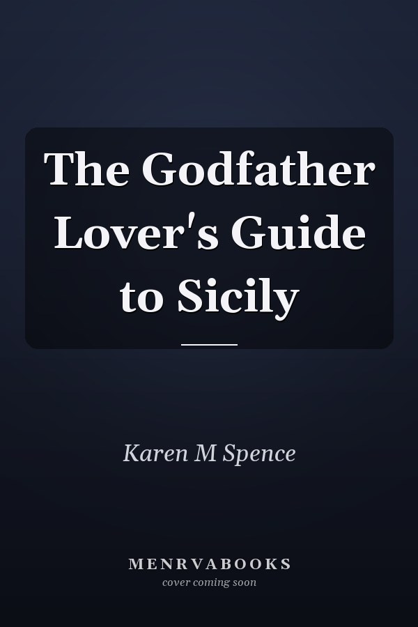 The Godfather Lover's Guide to Sicily