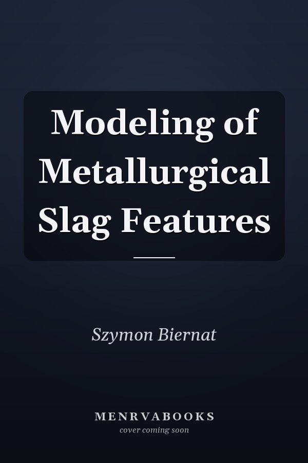 Modeling of Metallurgical Slag Features