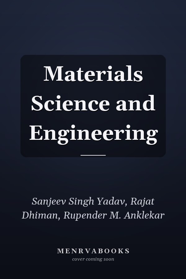 Materials Science and Engineering