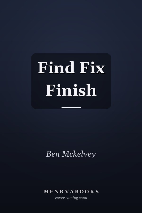 Find Fix Finish