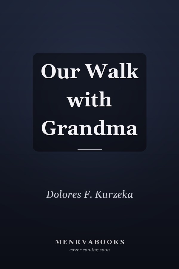 Our Walk with Grandma