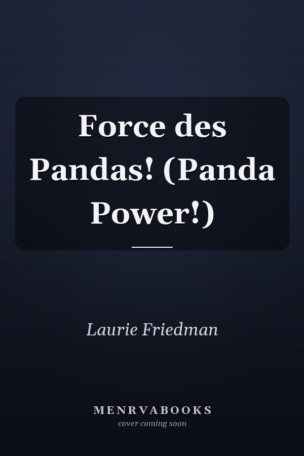 Force des Pandas! (Panda Power!)