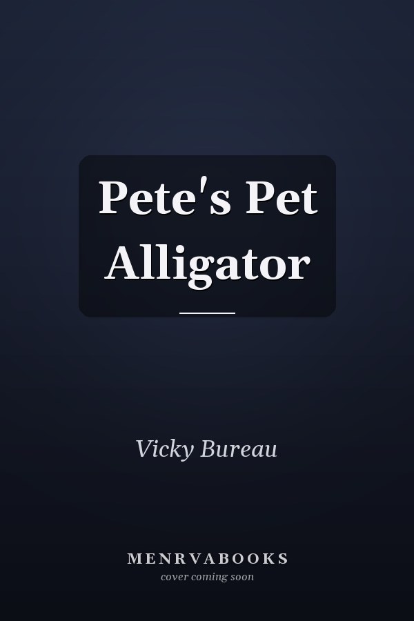 Pete's Pet Alligator