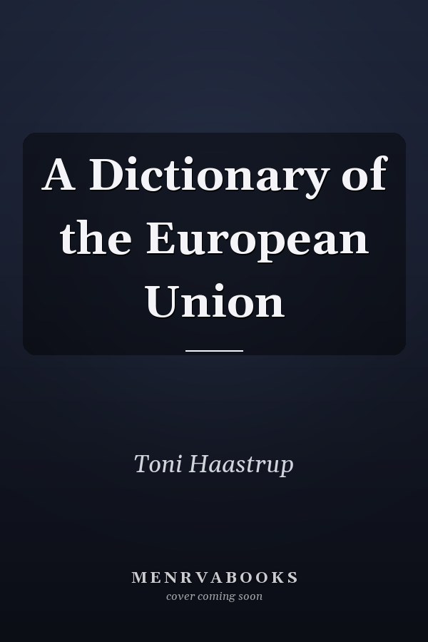 A Dictionary of the European Union