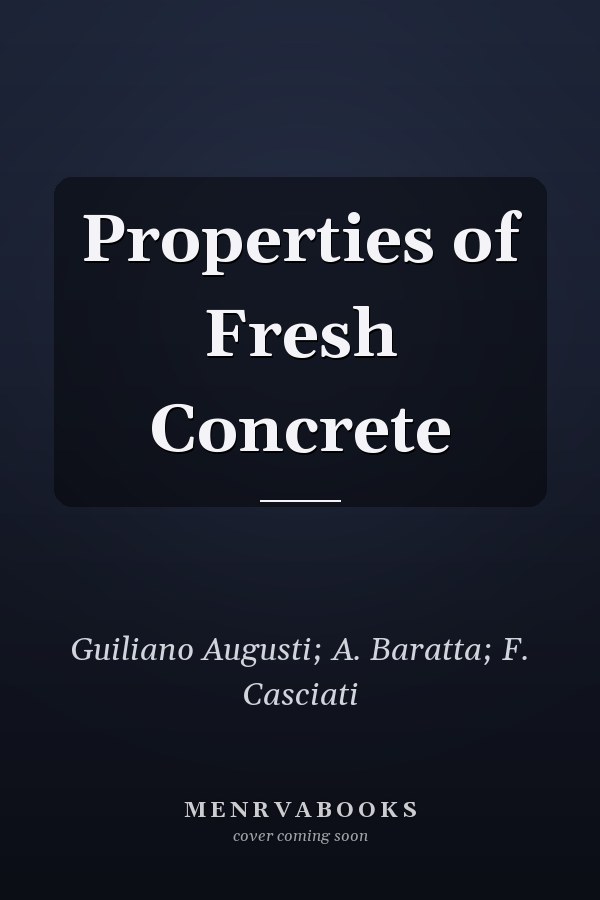 Properties of Fresh Concrete