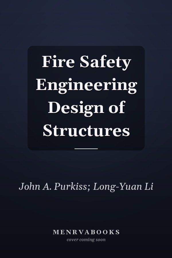 Fire Safety Engineering Design of Structures