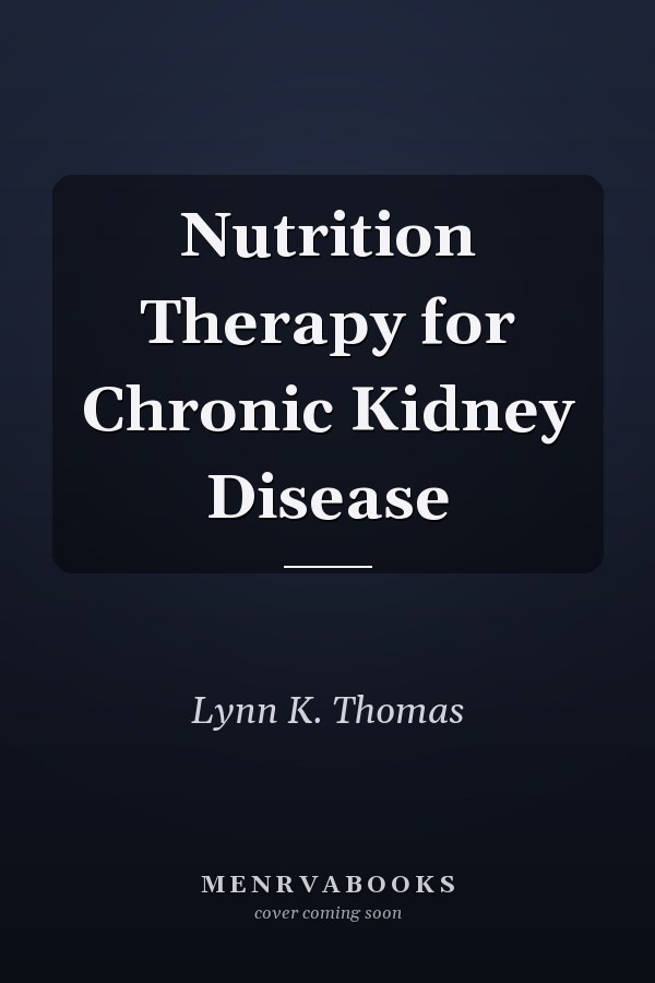 Nutrition Therapy for Chronic Kidney Disease