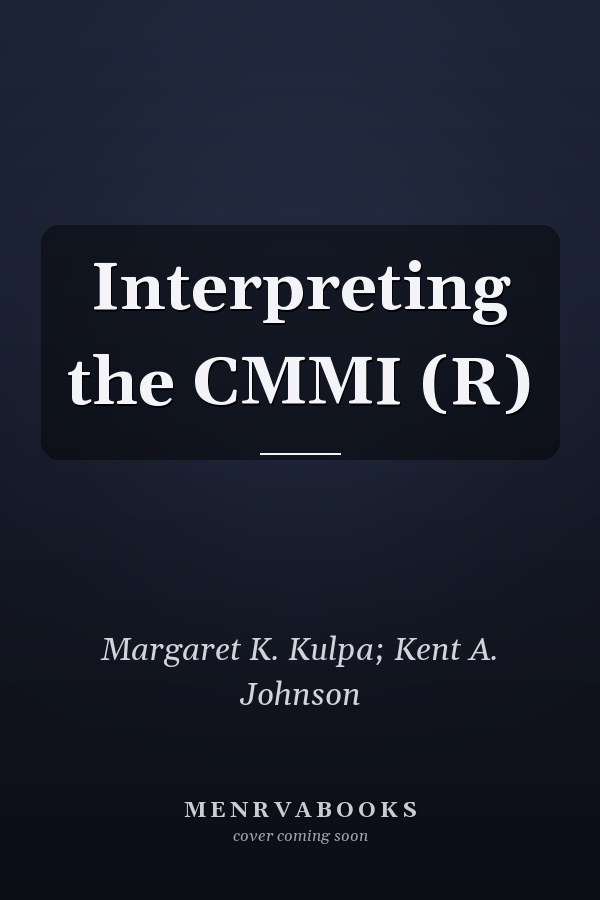 Interpreting the CMMI (R)