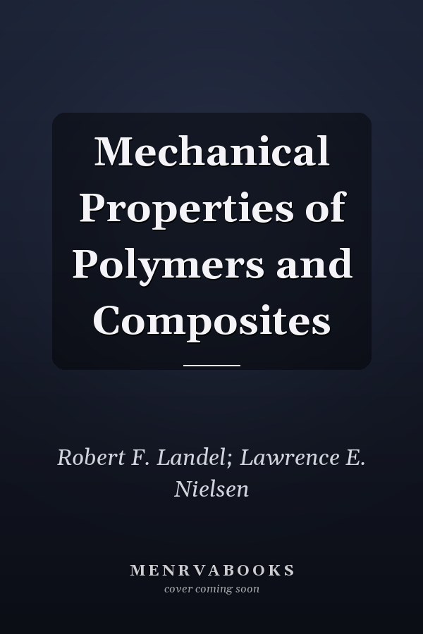 Mechanical Properties of Polymers and Composites