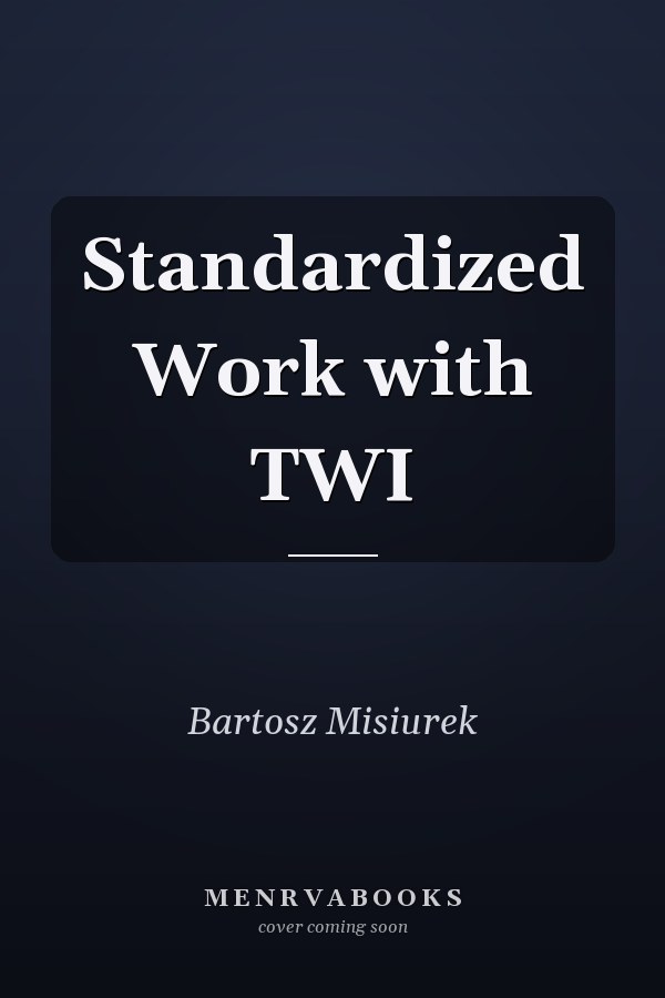 Standardized Work with TWI