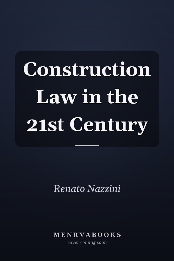 Construction Law in the 21st Century