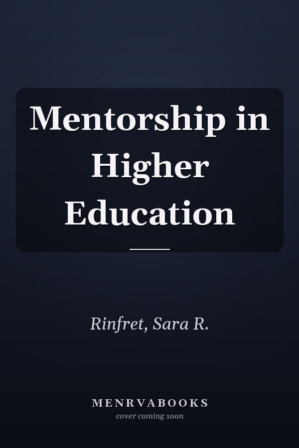 Mentorship in Higher Education