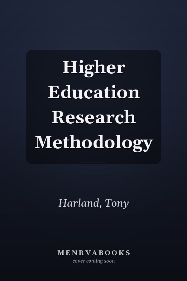 Higher Education Research Methodology