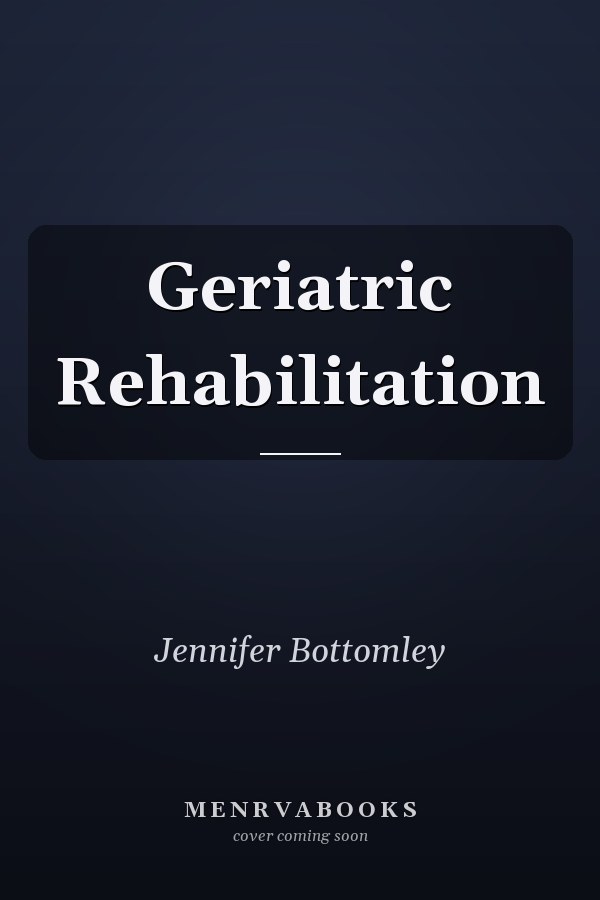 Geriatric Rehabilitation