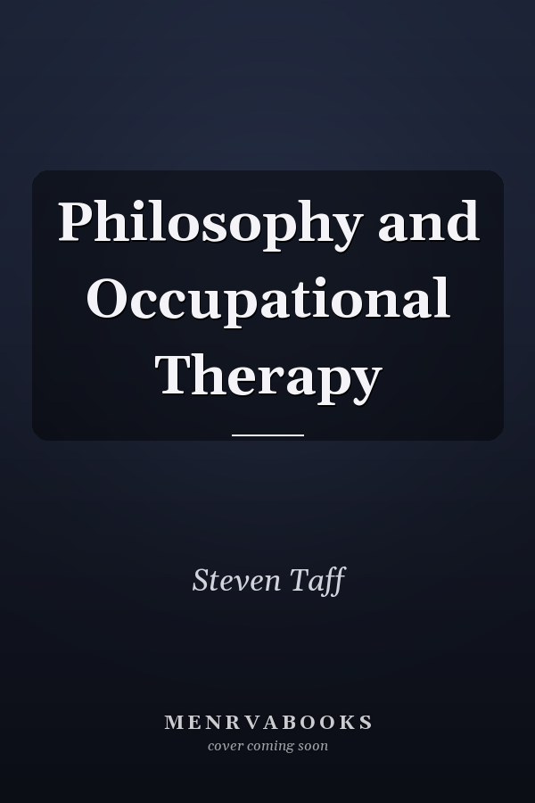 Philosophy and Occupational Therapy