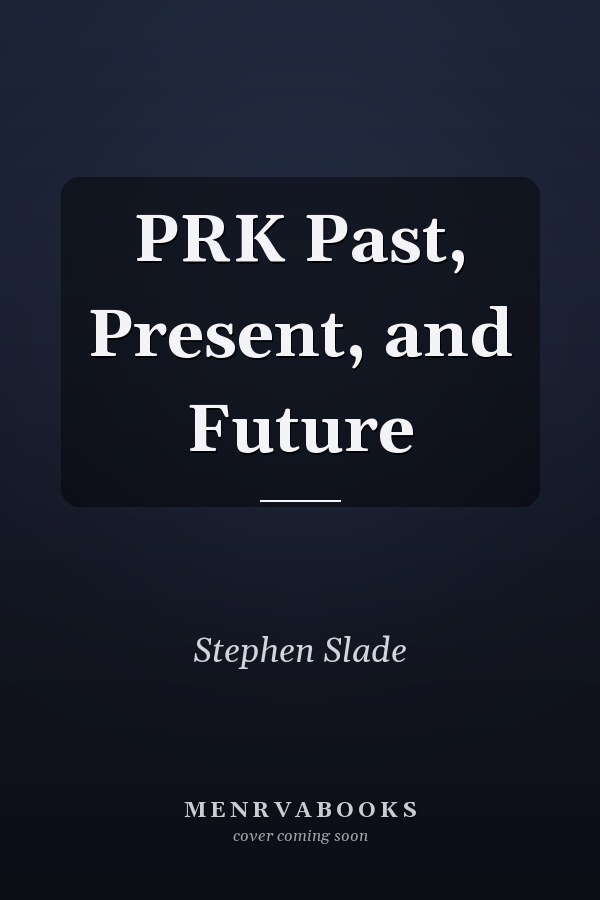 PRK Past, Present, and Future