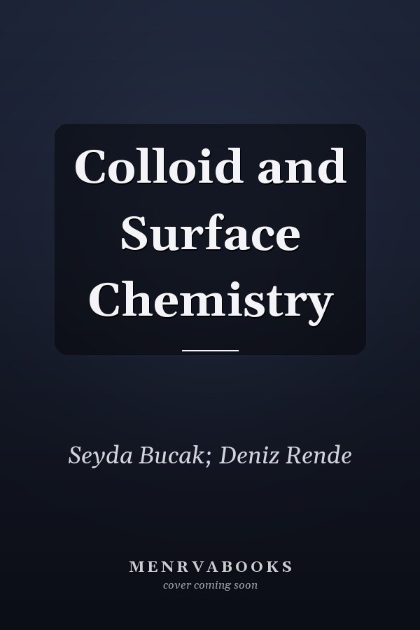 Colloid and Surface Chemistry