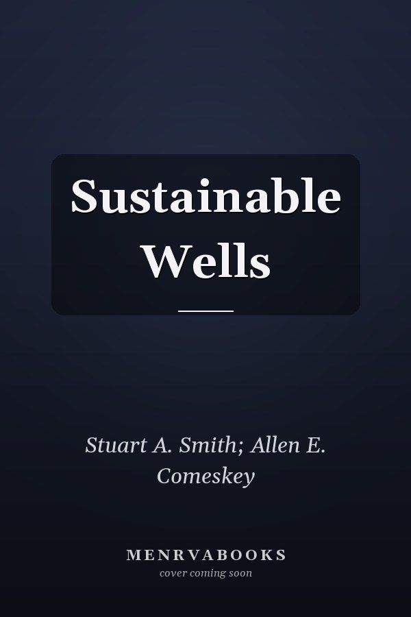 Sustainable Wells