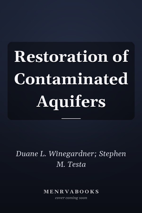 Restoration of Contaminated Aquifers