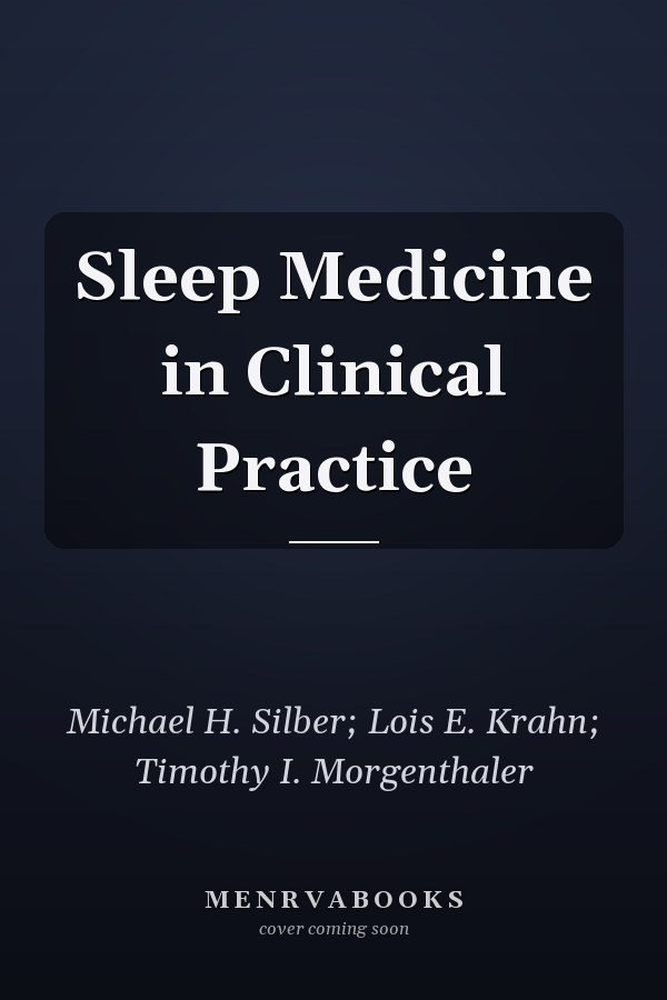 Sleep Medicine in Clinical Practice